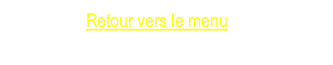 Retour vers le menu