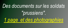 Des documents sur les soldats "prussiens". 1 page  et des photographies