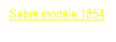 Sabre modèle 1854
