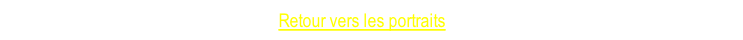 Retour vers les portraits