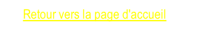 Retour vers la page d'accueil