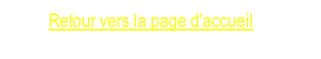 Retour vers la page d'accueil