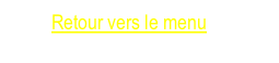 Retour vers le menu