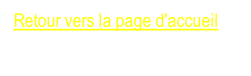 Retour vers la page d'accueil